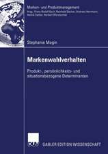 Markenwahlverhalten: Produkt-, persönlichkeits- und situationsbezogene Determinanten