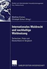 Internationales Waldrecht und nachhaltige Waldnutzung: Tschechien, Polen und Deutschland im Vergleich