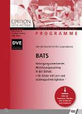 BATS - Betätigungsorientiertes Aktivierungstraining in der Schule