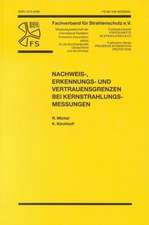 Nachweis-, Erkennungs- und Vertrauensgrenzen bei Kernstrahlungsmessungen