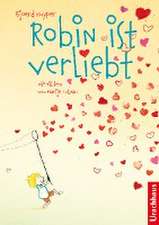 Robin ist verliebt