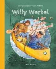 Willy Werkel und der Zeppelin Brummelhummel