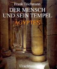 Der Mensch und sein Tempel