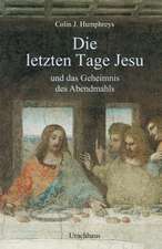 Die letzten Tage Jesu