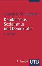 Kapitalismus, Sozialismus und Demokratie