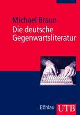 Die deutsche Gegenwartsliteratur