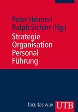 Strategie, Organisation, Personal, Führung