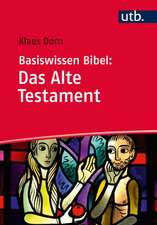 Basiswissen Bibel: Das Alte Testament