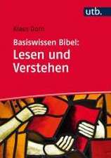 Basiswissen Bibel: Lesen und Verstehen