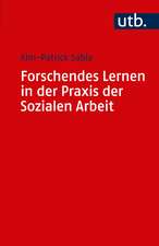 Forschendes Lernen in der Praxis der Sozialen Arbeit