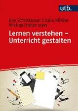 Lernen verstehen - Unterricht gestalten