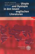 Utopie und Dystopie in den neuen englischen Literaturen