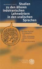 Studien Zu Den Alteren Indoiranischen Lehnwortern in Den Uralischen Sprachen: Buch I-II. Kommentar