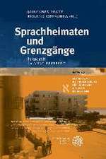 Sprachheimaten und Grenzgänge