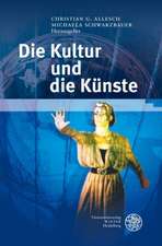 Die Kultur und die Künste