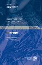 Irrwege