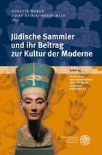 Judische Sammler Und Ihr Beitrag Zur Kultur Der Moderne/Jewish Collectors and Their Contribution to Modern Culture