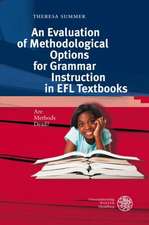 An Evaluation of Methodological Options for Grammar Instruction in Efl Textbooks: Are Methods Dead?