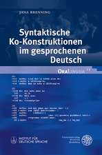 Syntaktische Ko-Konstruktionen Im Gesprochenen Deutsch: Der 'Material Turn' Im Kontext Von Bildungs- Und Literaturgeschichte Um 1800