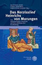 Das 'Narzisslied' Heinrichs Von Morungen: Zur Mittelalterlichen Liebeslyrik Und Ihrer Philologischen Erschliessung