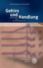 Gehirn Und Handlung: Anmerkungen Zum Bereitschaftspotential