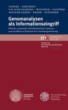 Genomanalysen als Informationseingriff