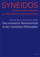 Das normative Menschenbild in der russischen Philosophie