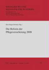 Die Reform der Pflegeversicherung 2008