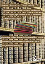 Dynamik und Dialektik von Hoch- und Trivialliteratur im deutschsprachigen Raum im 18. und 19. Jahrhundert / Dynamique et dialectique des littératures <noble> et <triviale> dans les pays germanophones aus XVIIIe et XIXe siècles