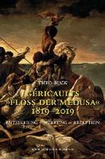 Géricaults "Floß der Medusa" 1819-2019