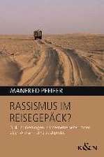 Rassismus im Reisegepäck?