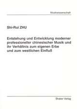 Entstehung und Entwicklung moderner professioneller chinesischer Musik und ihr Verhältnis zum eigenen Erbe und zum westlichen Einfluss