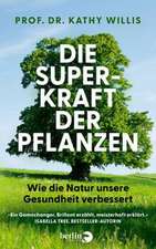 Die Superkraft der Pflanzen