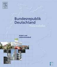 Nationalatlas Bundesrepublik Deutschland - Arbeit und Lebensstandard