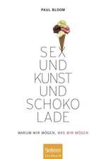 Sex und Kunst und Schokolade