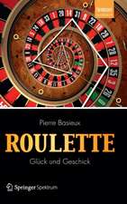 Roulette - Glück und Geschick