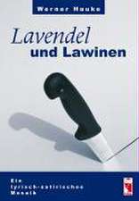 Lavendel und Lawinen