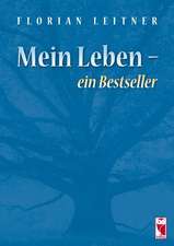 Mein Leben - ein Bestseller