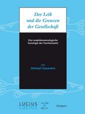 Der Leib und die Grenzen der Gesellschaft