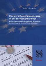 Direkte Unternehmenssteuern in der Europäischen Union