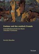 Fontane und das exotisch Fremde