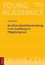 Berufliche Identitätsentwicklung in der Ausbildung zur Pflegefachperson