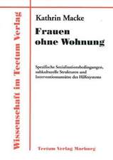 Frauen Ohne Wohnung: Untersuchungen Zum Mimischen Ausdrucksverhalten Und Zur Emotionserkennung