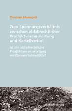 Zum Spannungsverh Ltnis Zwischen Abfallrechtlicher Produktverantwortung Und Kartellverbot: Der Gottesdienst in Geschichte Und Gegenwart