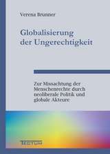 Globalisierung Der Ungerechtigkeit: Alle Anders - Alle Gleich