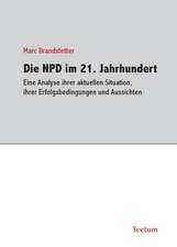 Die NPD im 21. Jahrhundert