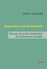 Gegenwart und Gewissheit