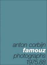 Corbijn, A: Famouz