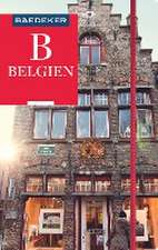 Bettinger, S: Baedeker Reiseführer Belgien