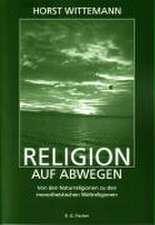 Religion auf Abwegen